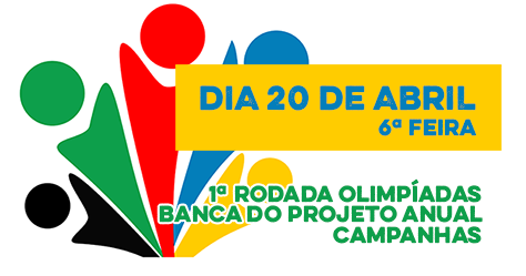 Circular 019 – 1ª Rodada Olimpíadas – Campanhas – Banca do Projeto Anual